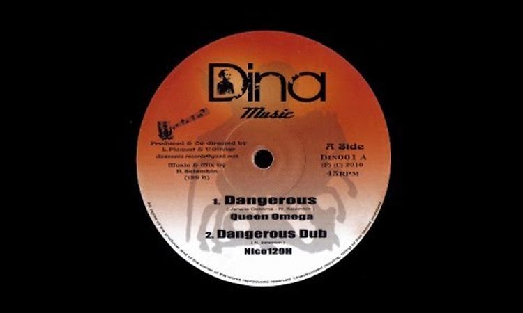 Queen Omega - Dangerous Dub (Nico 129H )