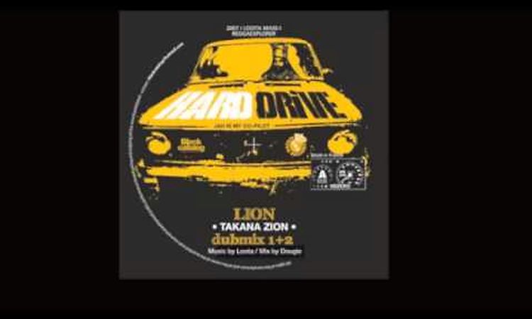 MUNICH DUB CLUB: DUBASS SOUND SYSTEM PLAY Takana Zion - Lion PRE-RELEASE FROM HARD DRIVE LABEL