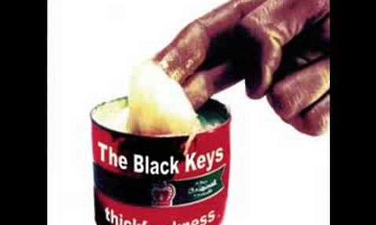 Thickfreakness - The Black Keys (Audio Only)