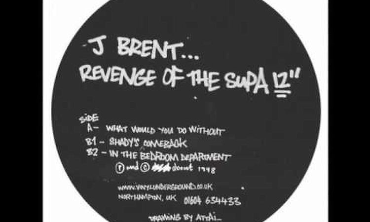 J Brent - In The Bedroom Department