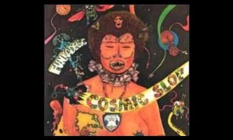Cosmic Slop 1973 -   Funkadelic
