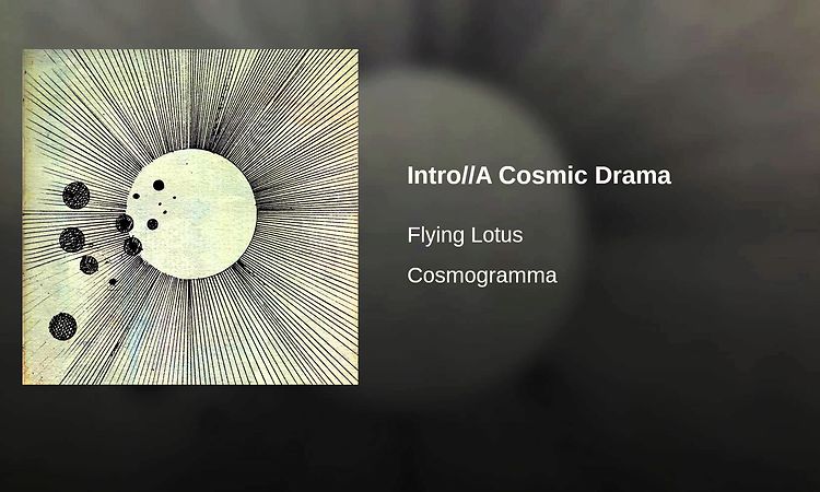 Intro//A Cosmic Drama