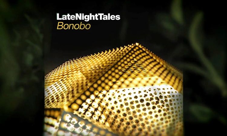 Lapalux - Gutter Glitter (Late Night Tales: Bonobo)