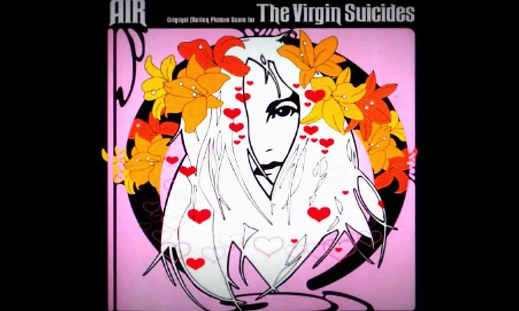 Air - Highschool Lover (The Virgin Suicides Soundtrack)
