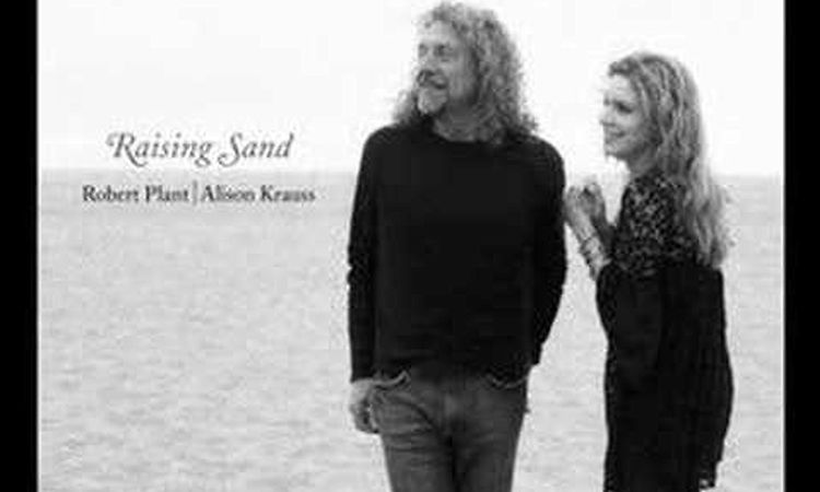 Robert Plant and Allison Krause- Through The Morning