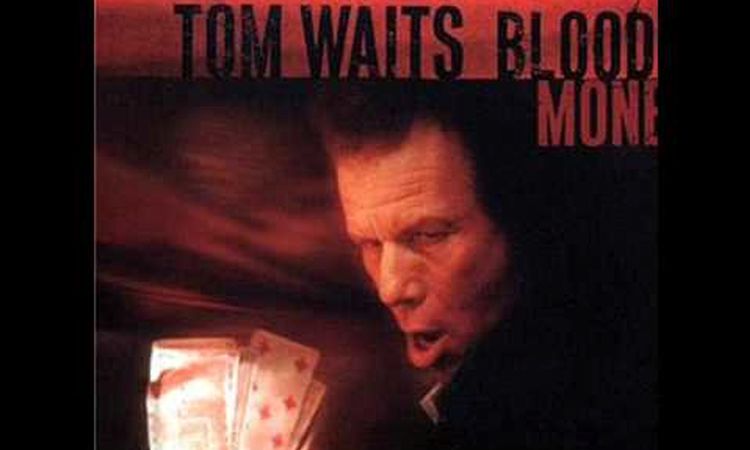 TomWaits - Misery is the River of the World