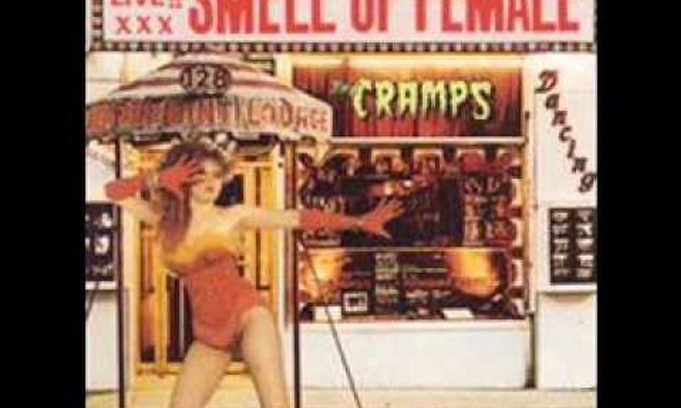 The Cramps - I Ain't Nuthin But A Gorehound