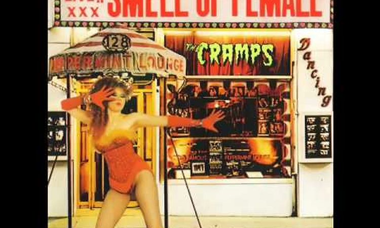 The Cramps - Thee Most Exalted Potented of Love