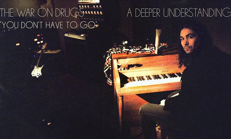 The War On Drugs - You Don't Have To Go [Official Audio]