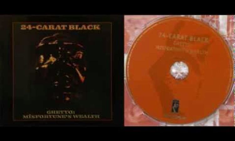 24-CARAT BLACK - Ghetto: Misfortune's Wealth (FULL Album) - 1973