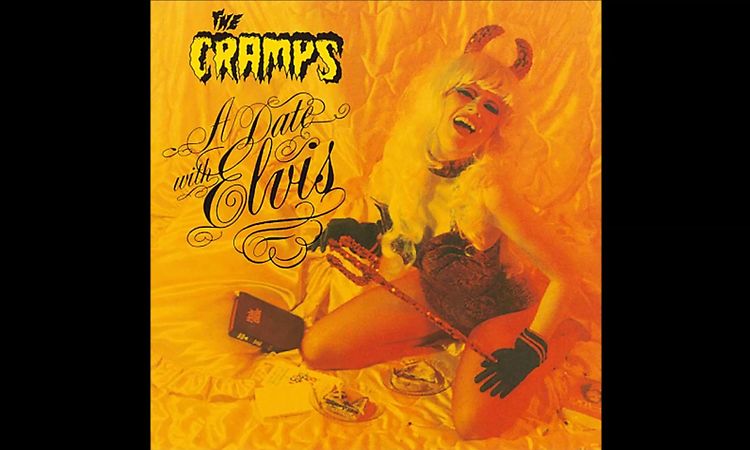 The Cramps - A Date With Elvis (Bonus Tracks) - Full Album - 1986