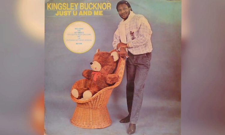 Kingsley Bucknor // You Gotta Keep On Luvin' Me