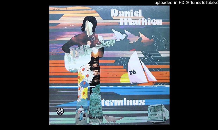 Daniel Mathieu - C'Etait Un Beau Dimanche