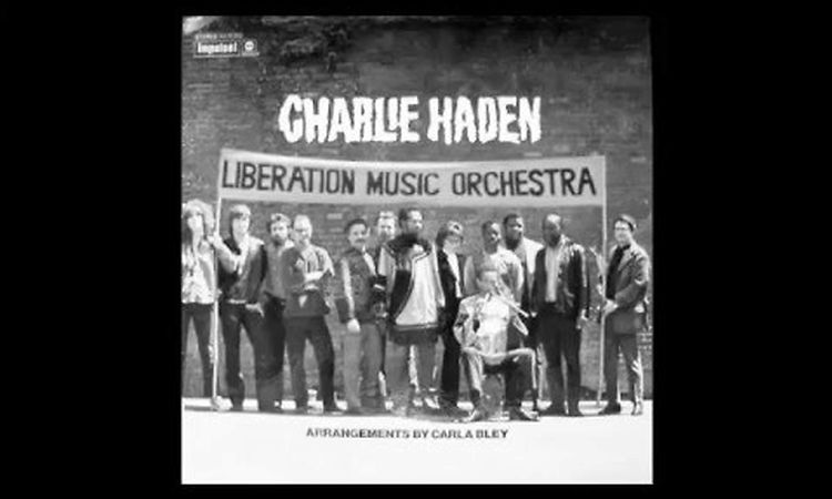 Charlie Haden & Liberation Music Orchestra, Song for Che, 1969