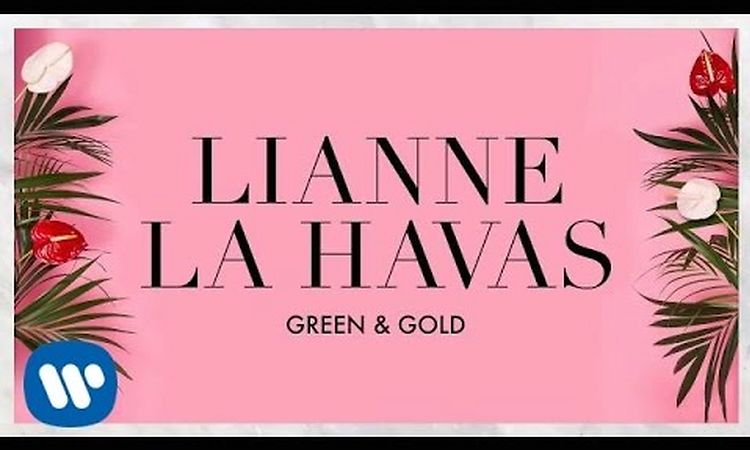 Lianne La Havas - Green & Gold (Official Audio)