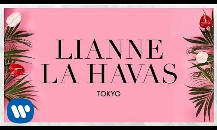 Lianne La Havas - Tokyo (Official Audio)