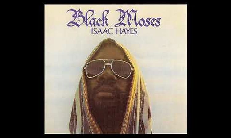 Black Moses 1971 - Isaac Hayes