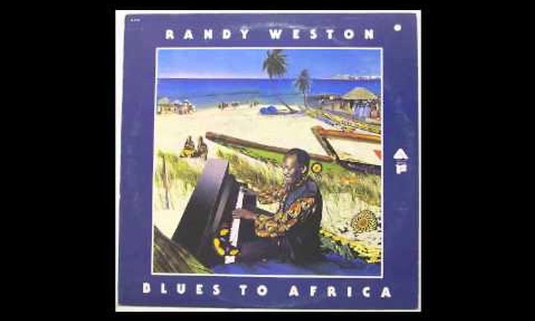 Randy Weston, Uhuru Kwanza