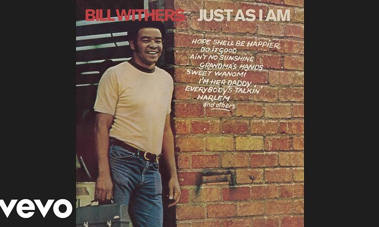 Bill Withers - Grandma's Hands (Audio)