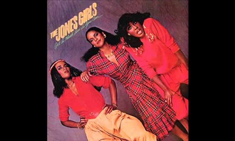 The Jones Girls - Love Don't Ever Say Goodbye