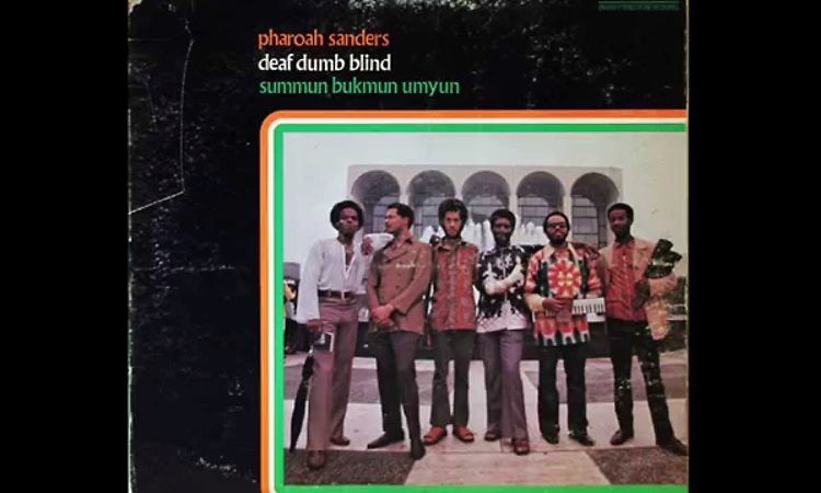 Pharoah Sanders - Summun Bukmun Umyun