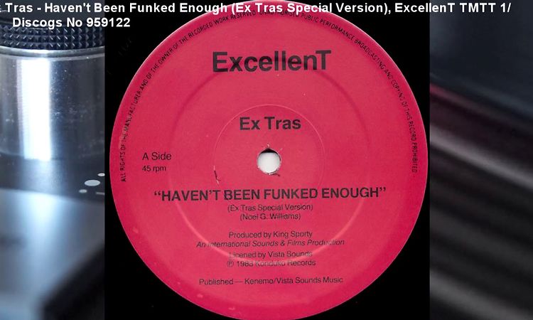 Ex Tras - Haven't Been Funked Enough (Ex Tra Special Version)  (1983)