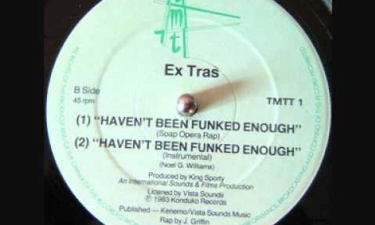 Boogie Down - Ex Tras - Haven't Been Funked Enough - Instrumental