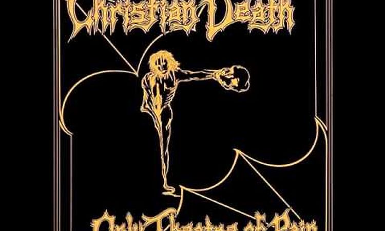 Christian Death - Only Theatre Of Pain (Full Album)