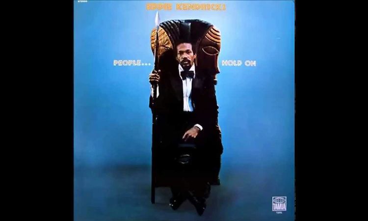 Eddie Kendricks   My People     Hold On