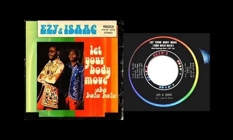 Ezy & Isaac - Let Your Body Move (Oba Balu Balu)