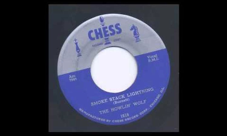 HOWLING WOLF - SMOKE STACK LIGHTNING - CHESS