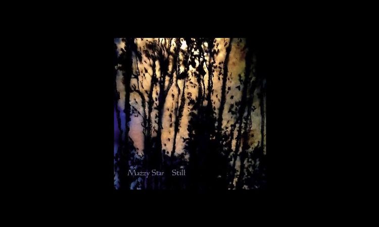 Mazzy Star - Still