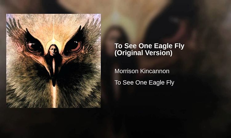 To See One Eagle Fly (Original Version)