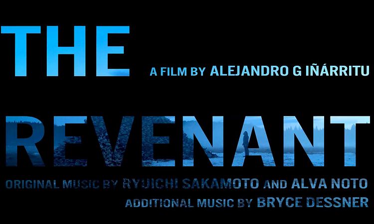 The Revenant (2015) Soundtrack - 22 The End