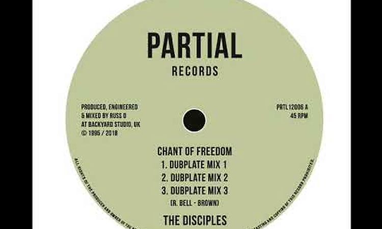 The Disciples - Chant of Freedom Dubplate Mixes - Side A - Partial Records 12