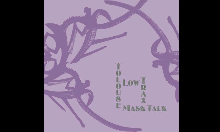 Tolouse Low Trax - Prox