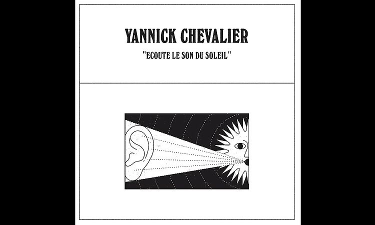 YANNICK CHEVALIER - ECOUTE LE SON DU SOLEIL (INSTRUMENTAL)