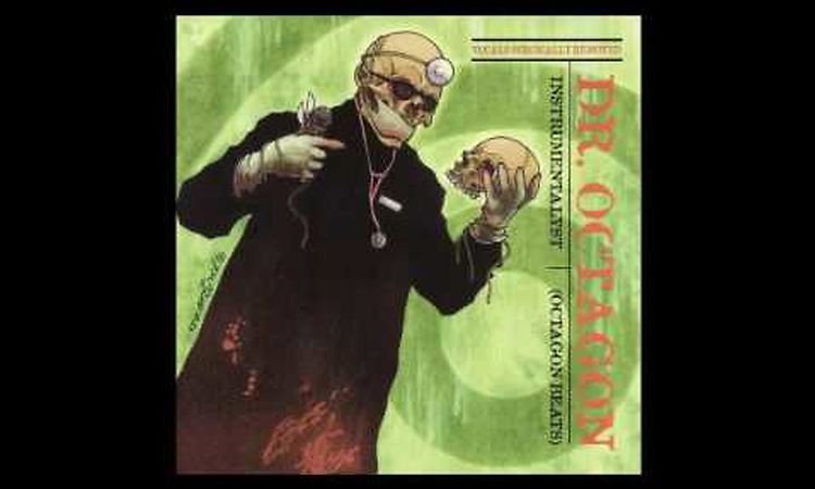 Dr. Octagon - A Visit to the Gynecologyst (Instrumental)