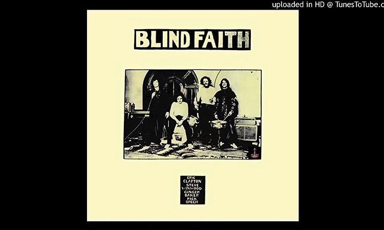 BLIND FAITH - well all right