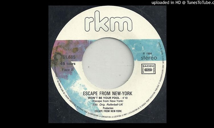 Escape From New York - Won't Be Your Fool (1984)