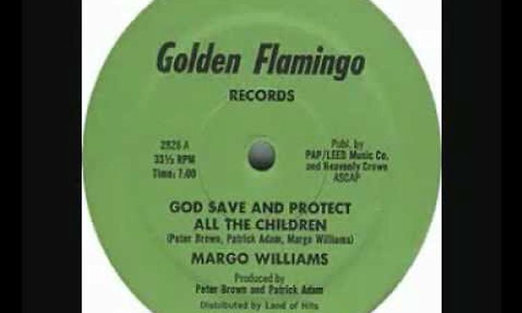 Margo Williams_God Save And Protect All The Children