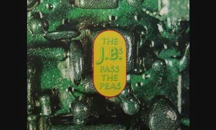 The J.B.'s - Blessed Blackness - 1973