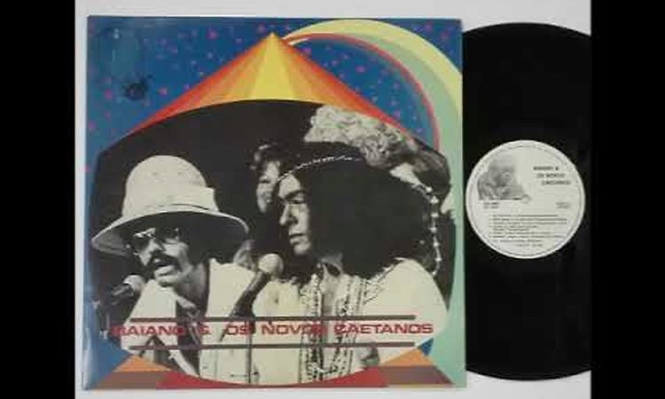 Baiano & Os Novos Caetanos - Vô Batê Pá Tu [CID ‎LP Brazil, 1974]