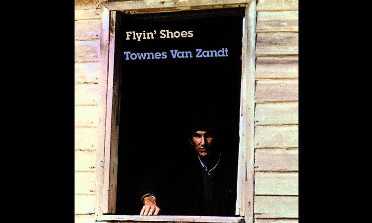 TOWNES VAN ZANDT /// 6. Loretta - (Flyin' Shoes) - (1979)