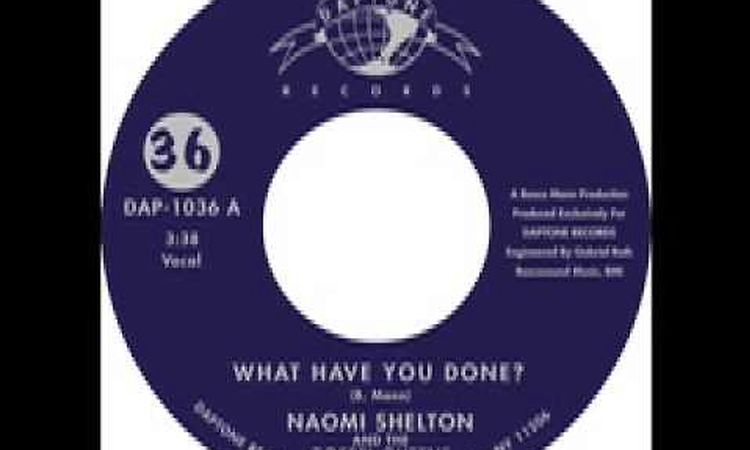 Naomi Shelton & The Gospel Queens - What Have You Done?