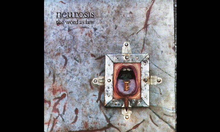 Neurosis – The Word as Law [FULL ALBUM | HQ SOUND]