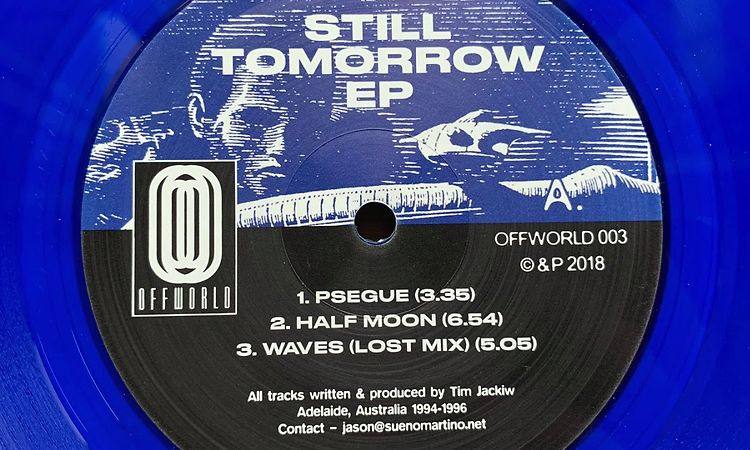 Tim Jackiw - Psegue (Still Tomorrow EP - Offworld Records)