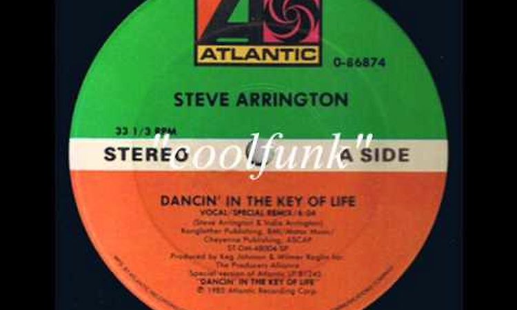 Steve Arrington - Dancin' In The Key Of Life (12 Special Remix 1985)