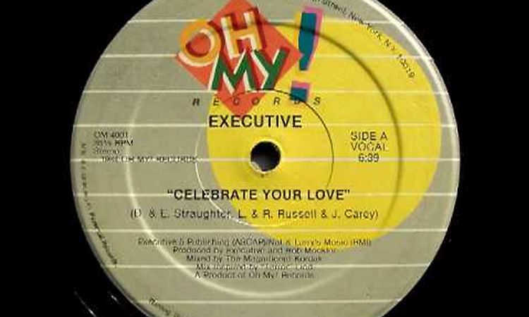 Executive - Celebrate Your Love