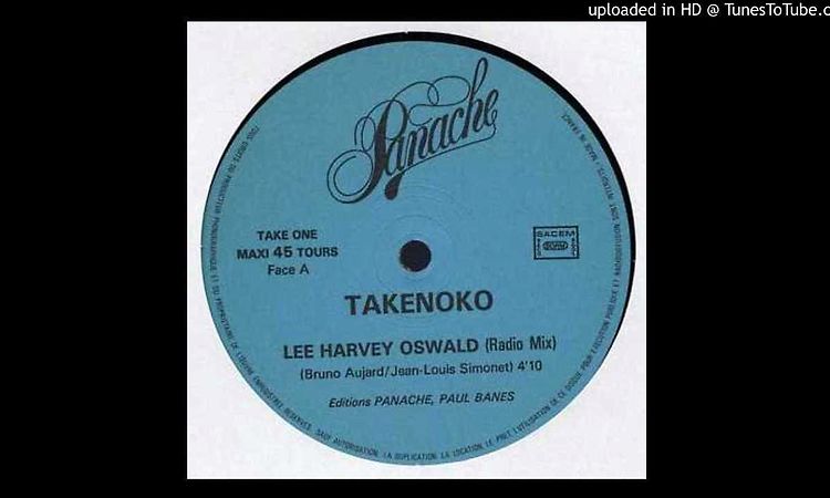 Takenoko ‎– Lee Harvey Oswald (Zaza Dance Remix)